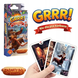 Zażarty Bój w Karty Gra Karciana GRRRR! Nie dla Psa Kiełbasa
